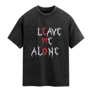 Leave me Alone Emo Washed Cotton T-Shirt Aesthetic Goth Scene Alternative Music TS10 Black Print Your Wear