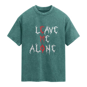 Leave me Alone Emo Washed Cotton T-Shirt Aesthetic Goth Scene Alternative Music TS10 Teal Green Print Your Wear