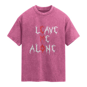 Leave me Alone Emo Washed Cotton T-Shirt Aesthetic Goth Scene Alternative Music TS10 Magenta Print Your Wear
