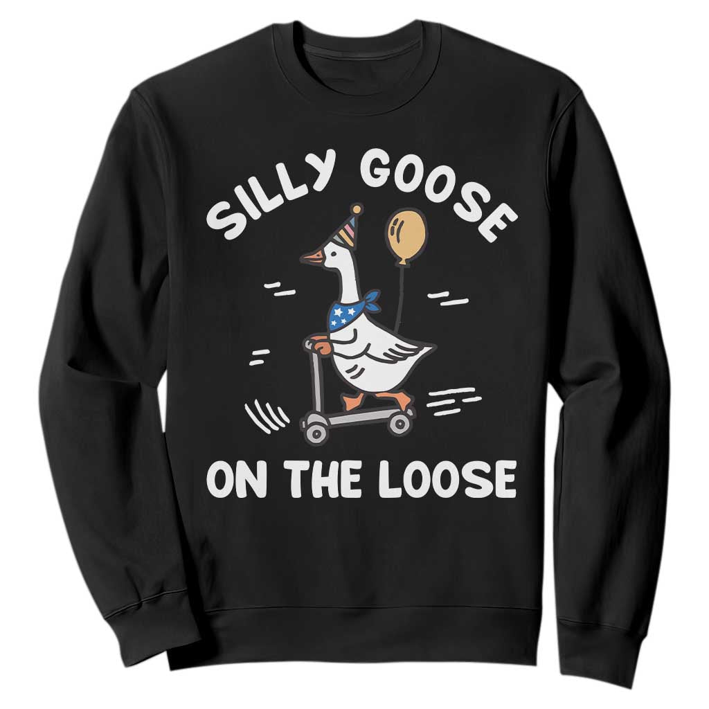 Funny Silly Goose Sweatshirt Goose On The Loose Animal Humor TS10 Black Print Your Wear