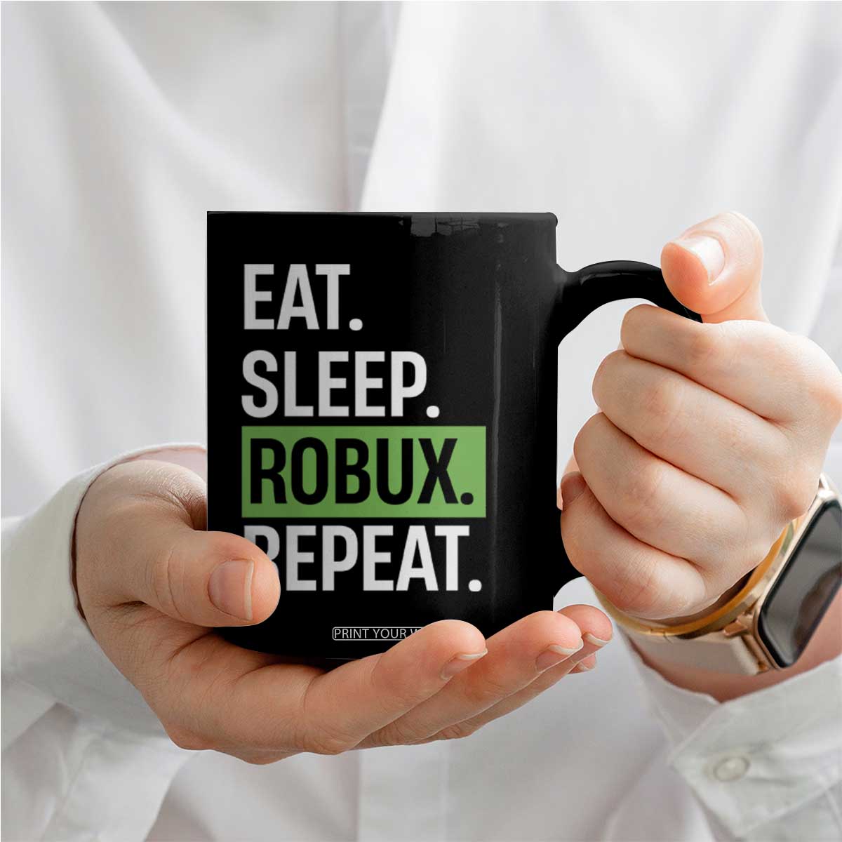 Eat Sleep Roblox Repeat Coffee Mug Funny Video Game Lovers Gamers TS10 Print Your Wear