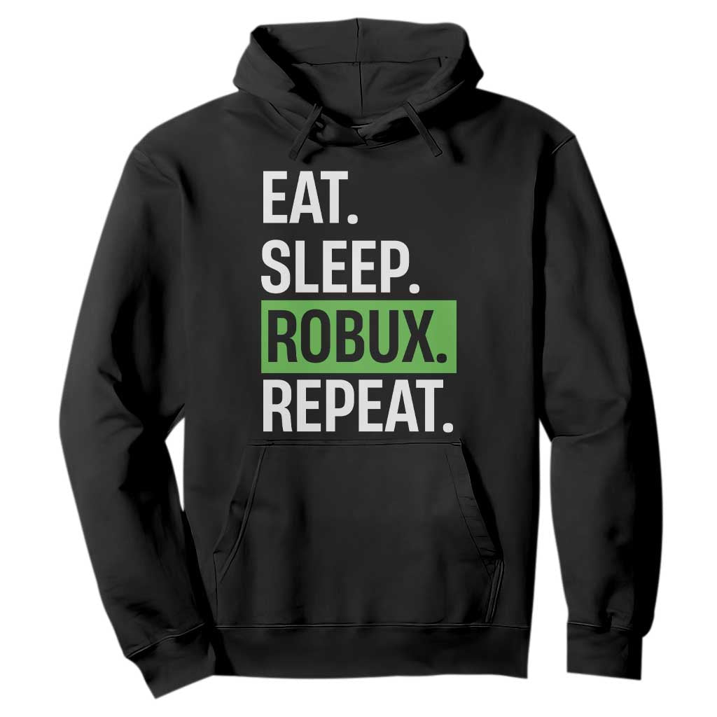 Eat Sleep Roblox Repeat Hoodie Funny Video Game Lovers Gamers TS10 Black Print Your Wear