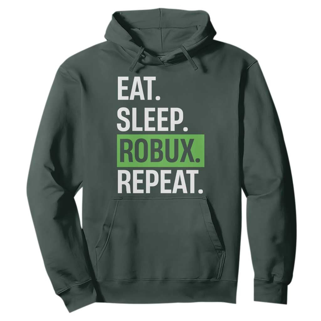 Eat Sleep Roblox Repeat Hoodie Funny Video Game Lovers Gamers TS10 Dark Forest Green Print Your Wear