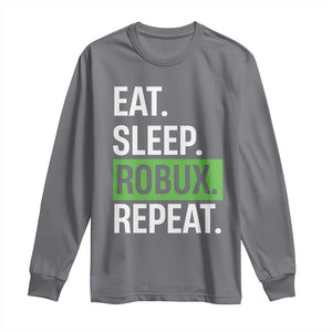Eat Sleep Roblox Repeat Long Sleeve Shirt Funny Video Game Lovers Gamers TS10 Charcoal Print Your Wear