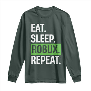 Eat Sleep Roblox Repeat Long Sleeve Shirt Funny Video Game Lovers Gamers TS10 Dark Forest Green Print Your Wear