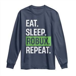 Eat Sleep Roblox Repeat Long Sleeve Shirt Funny Video Game Lovers Gamers TS10 Navy Print Your Wear