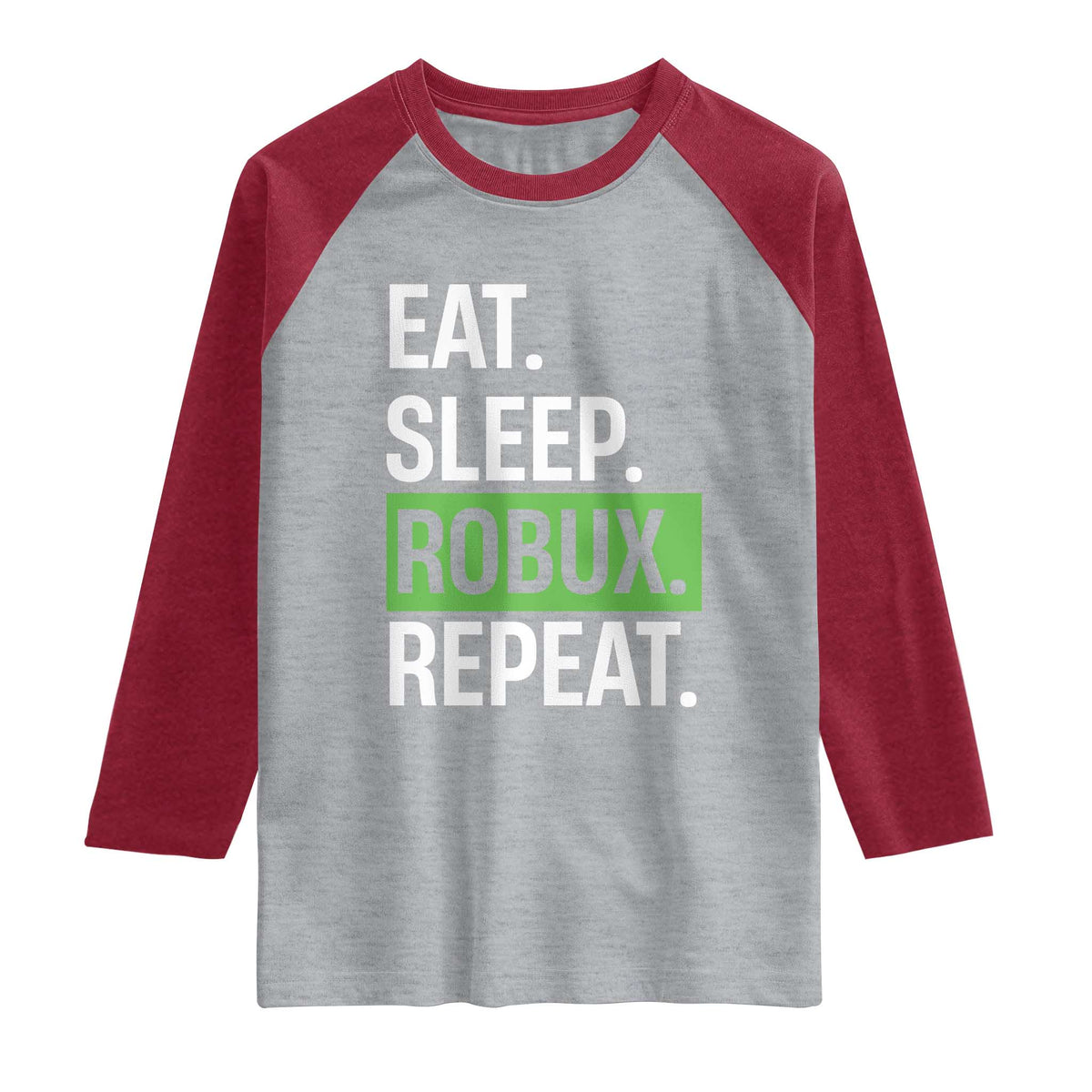 Eat Sleep Roblox Repeat Raglan Shirt Funny Video Game Lovers Gamers TS10 Heather Gray Heather Red Print Your Wear