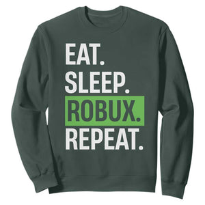 Eat Sleep Roblox Repeat Sweatshirt Funny Video Game Lovers Gamers TS10 Dark Forest Green Print Your Wear