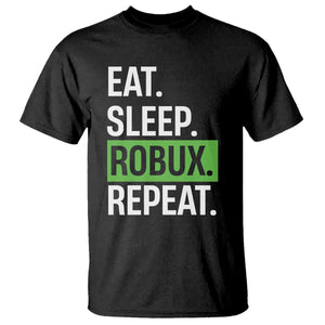 Eat Sleep Roblox Repeat T Shirt Funny Video Game Lovers Gamers TS10 Black Print Your Wear