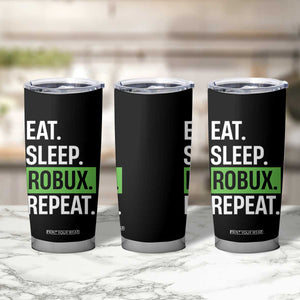 Eat Sleep Roblox Repeat Tumbler Cup Funny Video Game Lovers Gamers TS10 Print Your Wear