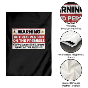Funny Retirement Garden Flag Warning A Retired Person On The Premises Knows Everything TS10 Print Your Wear