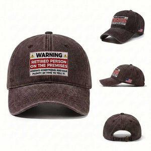 Funny Retirement Washed Cotton Baseball Cap Warning A Retired Person On The Premises Knows Everything TS10 Washed Cap Universal Fit Dark Brown Print Your Wear