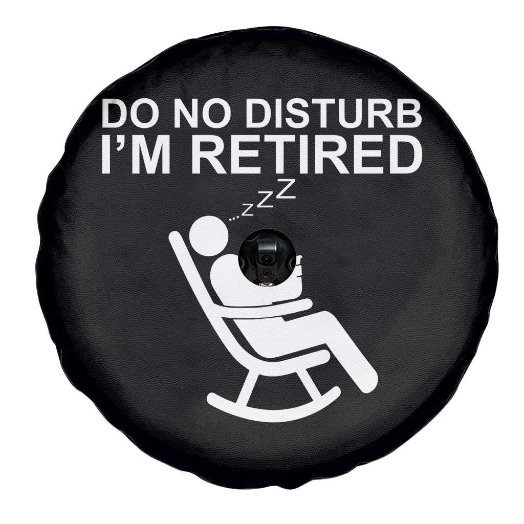 Retirement Gifts For Men Spare Tire Cover Do Not Disturb Im Retired TS10 Print Your Wear