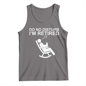 Retirement Gifts For Men Tank Top Do Not Disturb Im Retired TS10 Deep Heather Print Your Wear