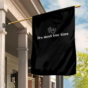 Funny Its About Bam Time Mahjong Players Garden Flag TS10 Print Your Wear