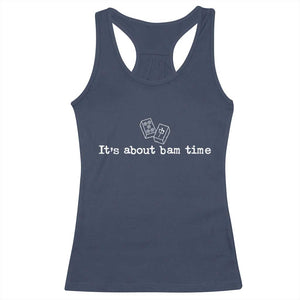 Funny Its About Bam Time Mahjong Players Racerback Tank Top TS10 Navy Print Your Wear