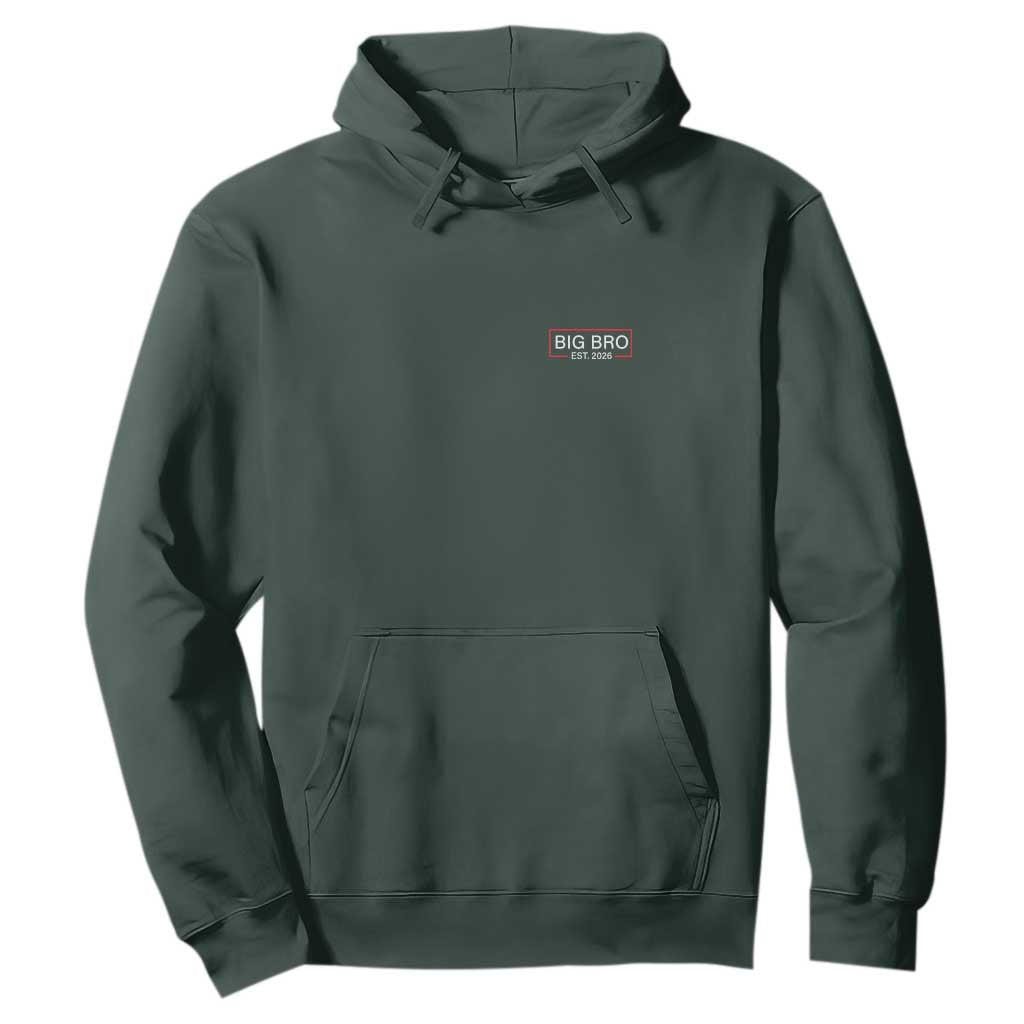Big Bro Est 2026 Hoodie Brother Announcement TS10 Dark Forest Green Print Your Wear