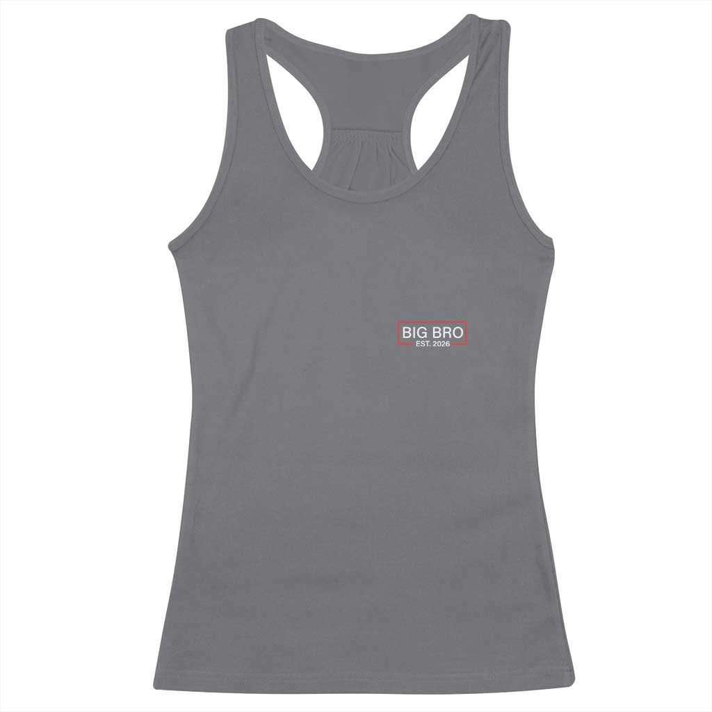 Big Bro Est 2026 Racerback Tank Top Brother Announcement TS10 Charcoal Print Your Wear