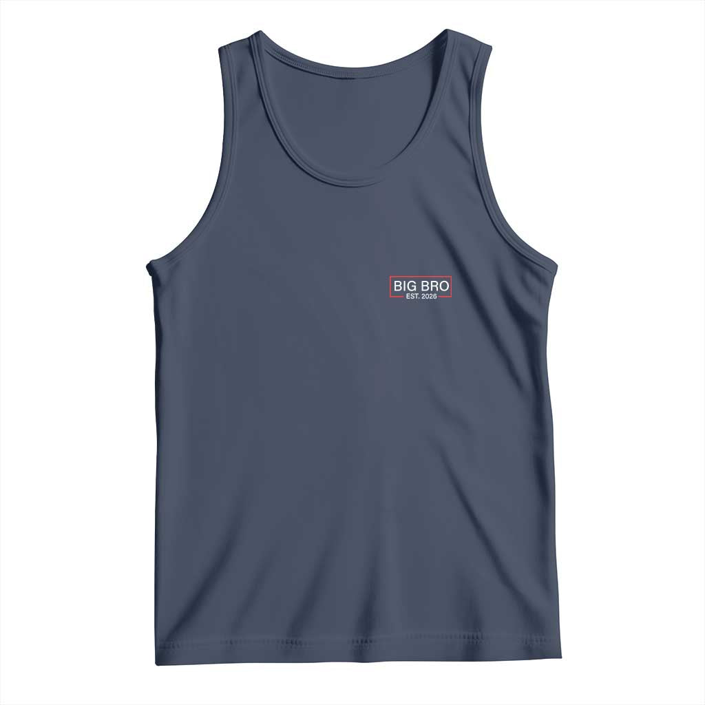 Big Bro Est 2026 Tank Top Brother Announcement TS10 Navy Print Your Wear