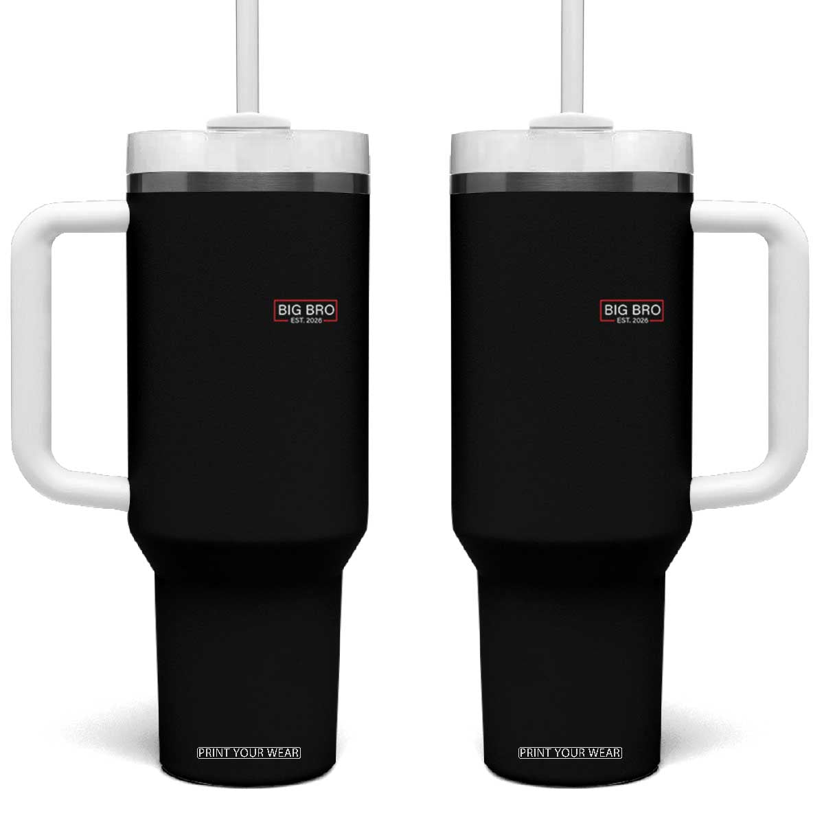 Big Bro Est 2026 Tumbler With Handle Brother Announcement TS10 One Size: 40 oz Black Print Your Wear