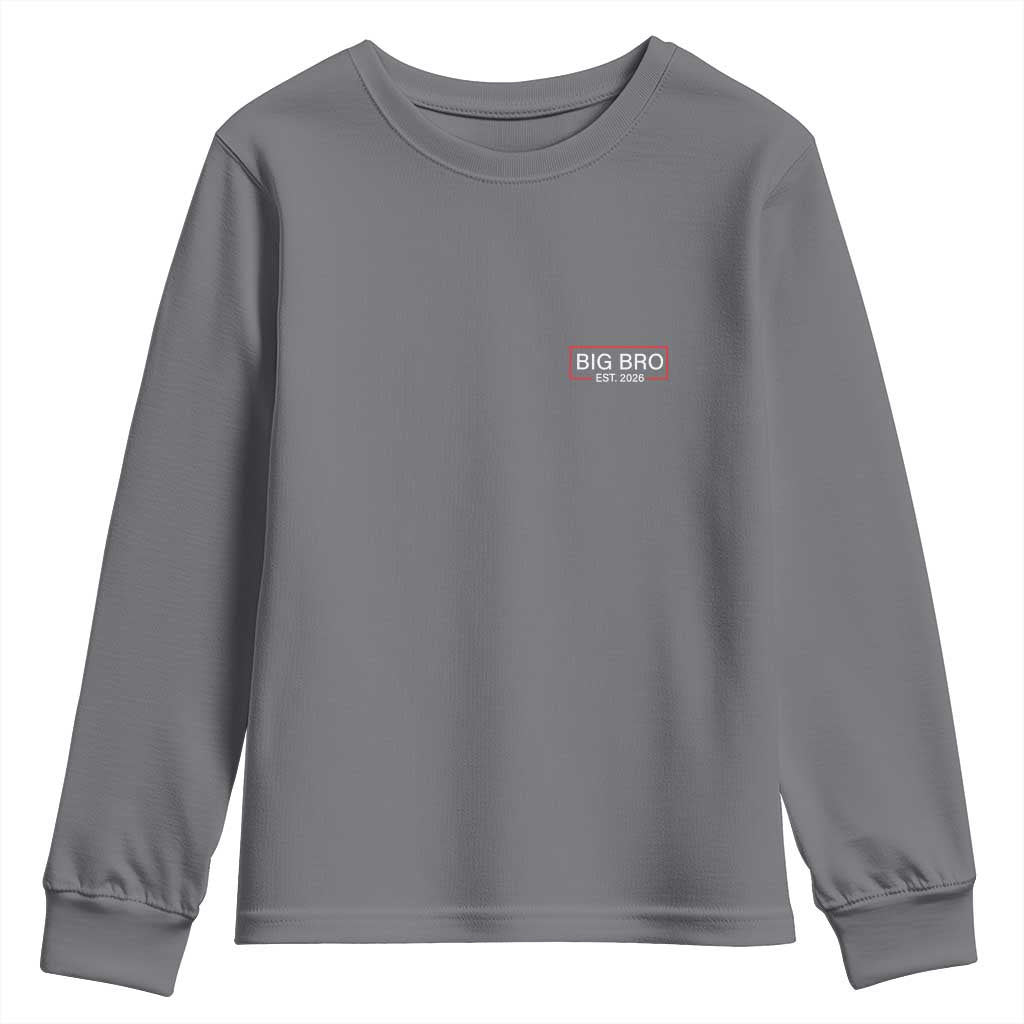 Big Bro Est 2026 Youth Sweatshirt Brother Announcement TS10 Charcoal Print Your Wear
