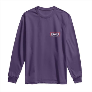 New Dad 2026 Long Sleeve Shirt First Fathers Day Promoted To Daddy Est 2026 TS10 Purple Print Your Wear
