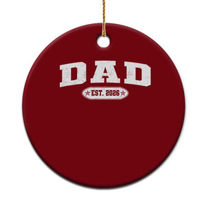 New Dad 2026 Ceramic Ornament Promoted To Daddy Est 2026 TS10 1pc Red Print Your Wear
