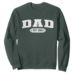 New Dad 2026 Sweatshirt Promoted To Daddy Est 2026 TS10 Dark Forest Green Print Your Wear