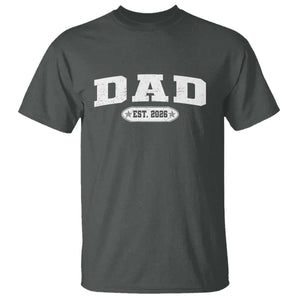 New Dad 2026 T Shirt - Promoted To Daddy Est 2026 Father Gift Humor Tee TS10 Dark Heather Print Your Wear