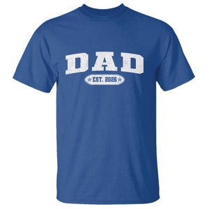 New Dad 2026 T Shirt - Promoted To Daddy Est 2026 Father Gift Humor Tee TS10 Royal Blue Print Your Wear