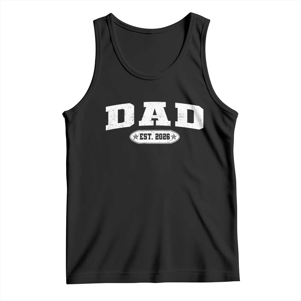 New Dad 2026 Tank Top Promoted To Daddy Est 2026 TS10 Black Print Your Wear