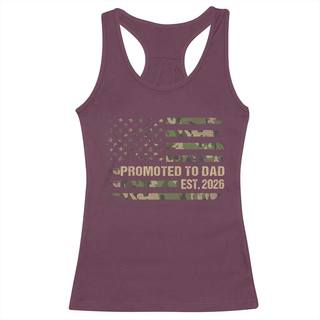 Promoted To Dad Est 2026 Racerback Tank Top Retro Camo American Flag TS10 Maroon Print Your Wear