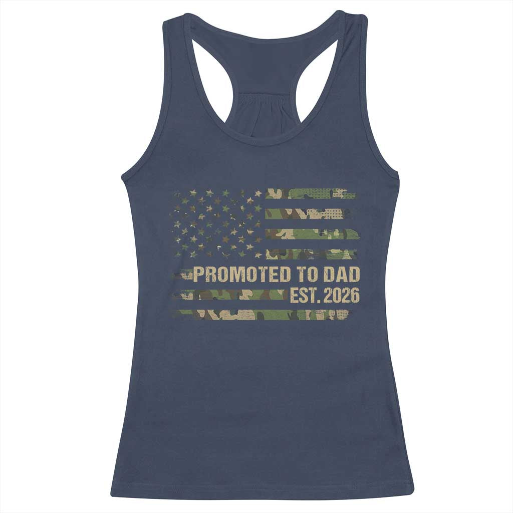 Promoted To Dad Est 2026 Racerback Tank Top Retro Camo American Flag TS10 Navy Print Your Wear