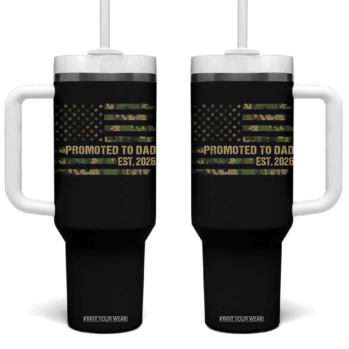 Promoted To Dad Est 2026 Tumbler With Handle Retro Camo American Flag TS10 One Size: 40 oz Black Print Your Wear