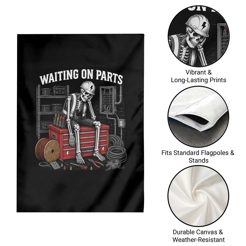 Electrician Skeleton Garden Flag Waiting On Parts Funny Graphic TS10 Print Your Wear