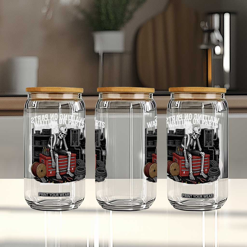 Electrician Skeleton Glass Can Waiting On Parts Funny Graphic TS10 Print Your Wear