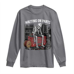 Electrician Skeleton Long Sleeve Shirt Waiting On Parts Funny Graphic TS10 Charcoal Print Your Wear