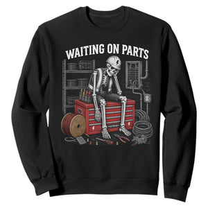 Electrician Skeleton Sweatshirt Waiting On Parts Funny Graphic TS10 Black Print Your Wear
