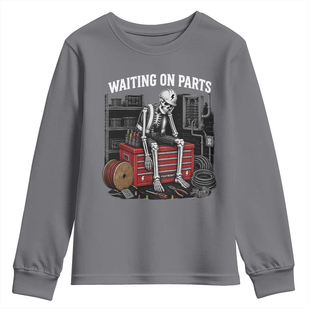 Electrician Skeleton Youth Sweatshirt Waiting On Parts Funny Graphic TS10 Charcoal Print Your Wear