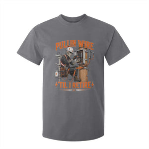 Electrician Lineman Skeleton Graphic T Shirt For Kid Pullin Wire Til I Retire TS10 Charcoal Print Your Wear