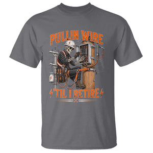 Electrician Lineman Skeleton Graphic T Shirt Pullin Wire Til I Retire TS10 Charcoal Print Your Wear