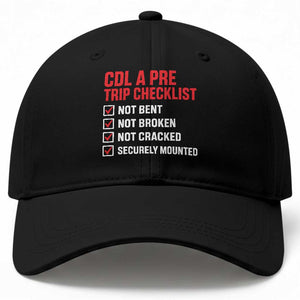 CDL A Pre Trip Checklist Trucker Baseball Cap Driver Safety Inspection Graphic TS10 Print Your Wear