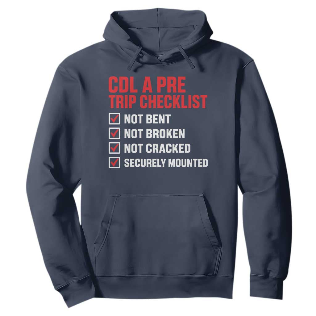 CDL A Pre Trip Checklist Trucker Hoodie Driver Safety Inspection Graphic TS10 Navy Print Your Wear