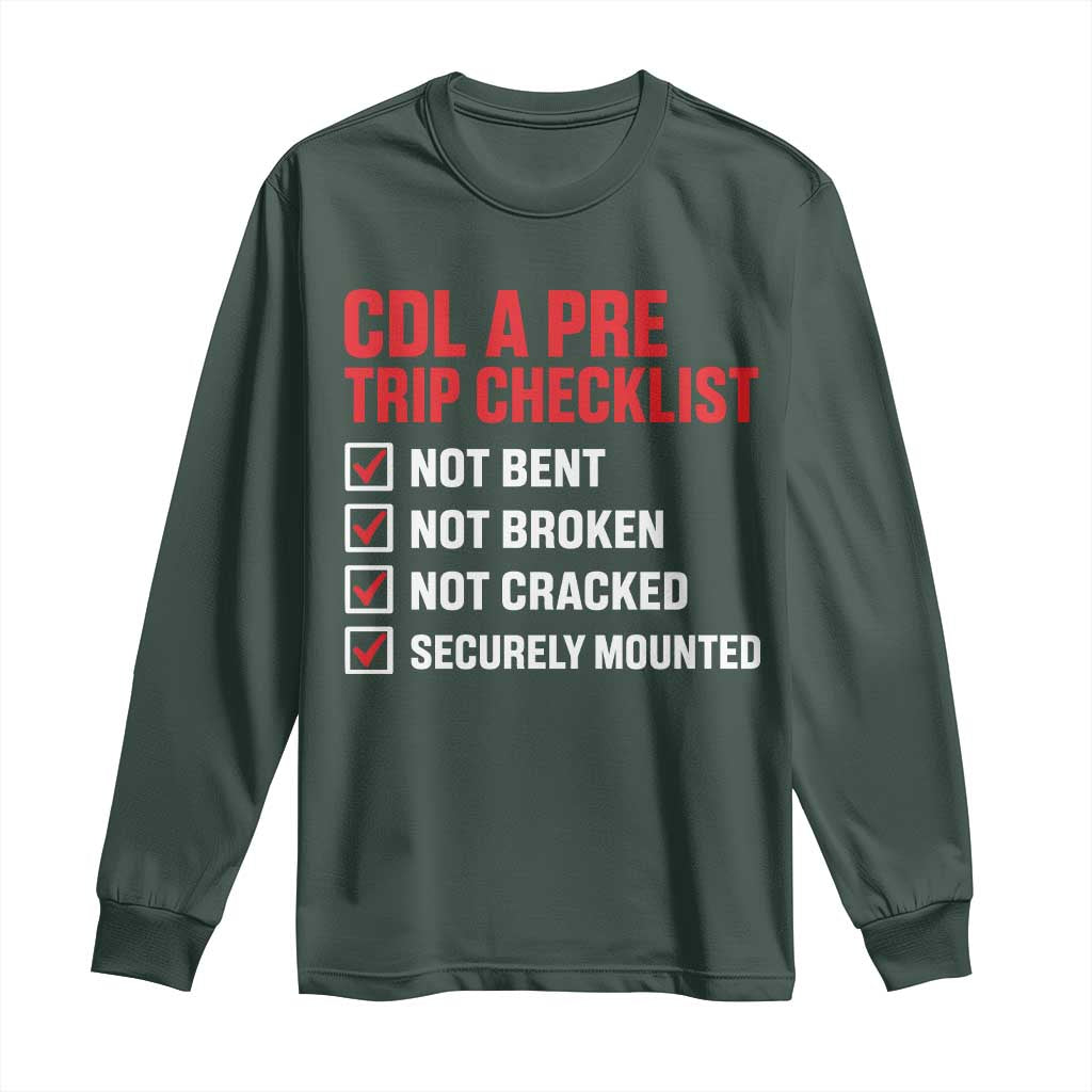 CDL A Pre Trip Checklist Trucker Long Sleeve Shirt Driver Safety Inspection Graphic TS10 Dark Forest Green Print Your Wear
