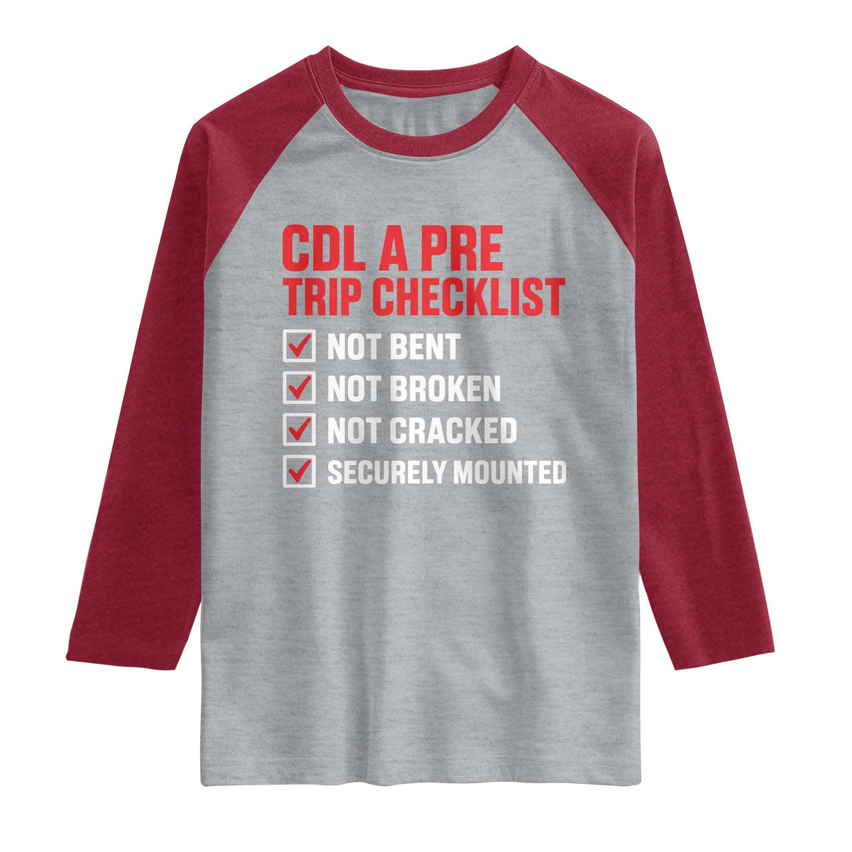 CDL A Pre Trip Checklist Trucker Raglan Shirt Driver Safety Inspection Graphic TS10 Heather Gray Heather Red Print Your Wear