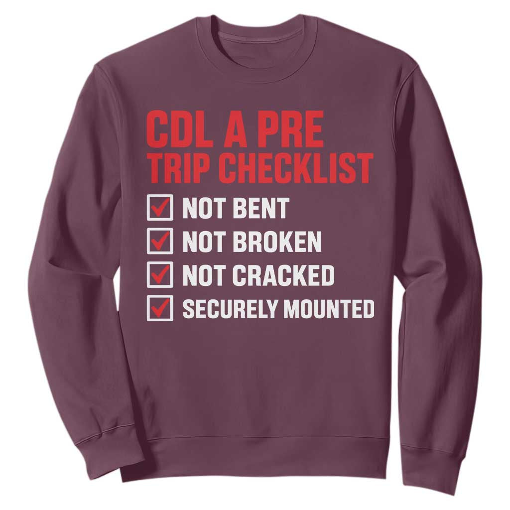 CDL A Pre Trip Checklist Trucker Sweatshirt Driver Safety Inspection Graphic TS10 Maroon Print Your Wear