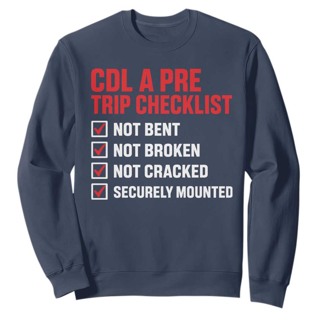 CDL A Pre Trip Checklist Trucker Sweatshirt Driver Safety Inspection Graphic TS10 Navy Print Your Wear
