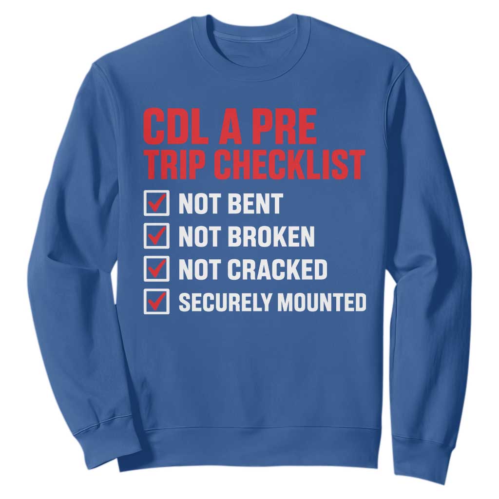 CDL A Pre Trip Checklist Trucker Sweatshirt Driver Safety Inspection Graphic TS10 Royal Blue Print Your Wear