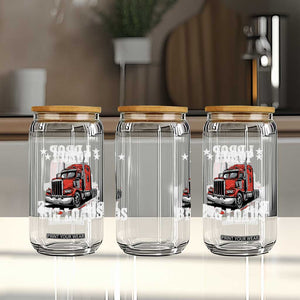 Funny Trucker Semi Truck Driver Meme Glass Can I Drop Big Loads TS10 Print Your Wear