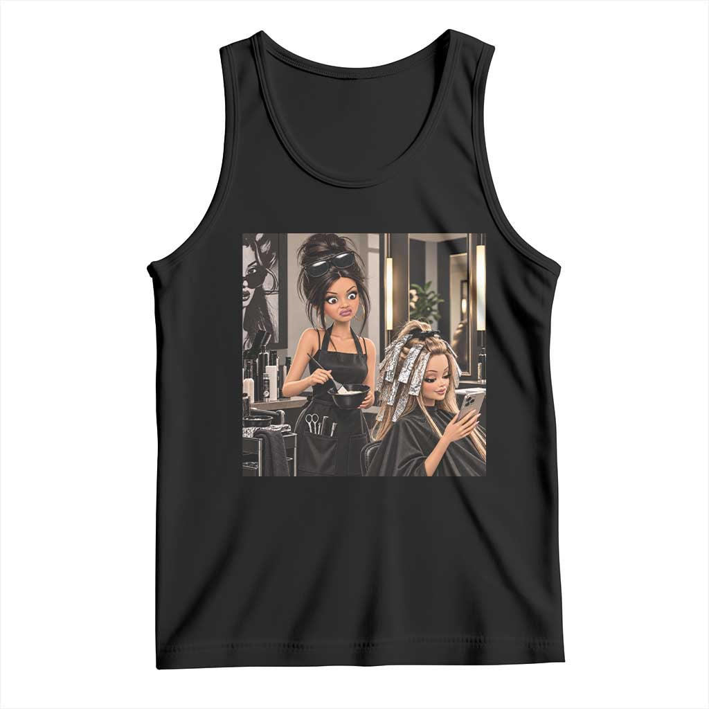 Doll Face Meme Hair Stylists Tank Top Funny Side Eye Girl Salon Hairdresser Gift